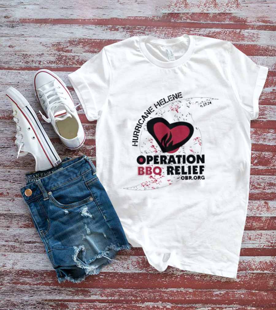 Hurricane Helene Operation BBQ Relief OBR.org Heart Flame 9.27.24 T-Shirt