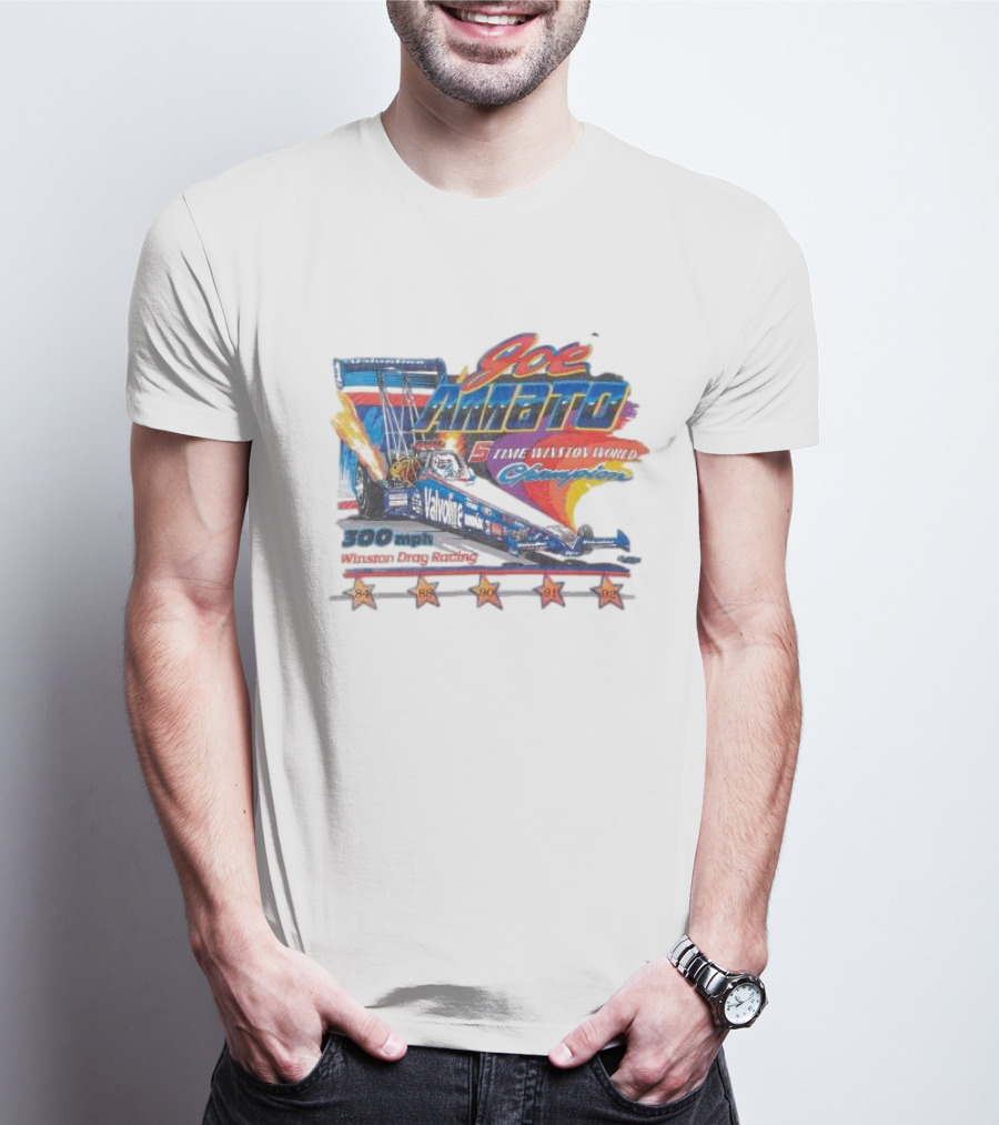 Joe Amato 5 Time Winston World Champion 300 Mph NHRA Drag Racing 1984 1988 1990 1991 1992 T-Shirt