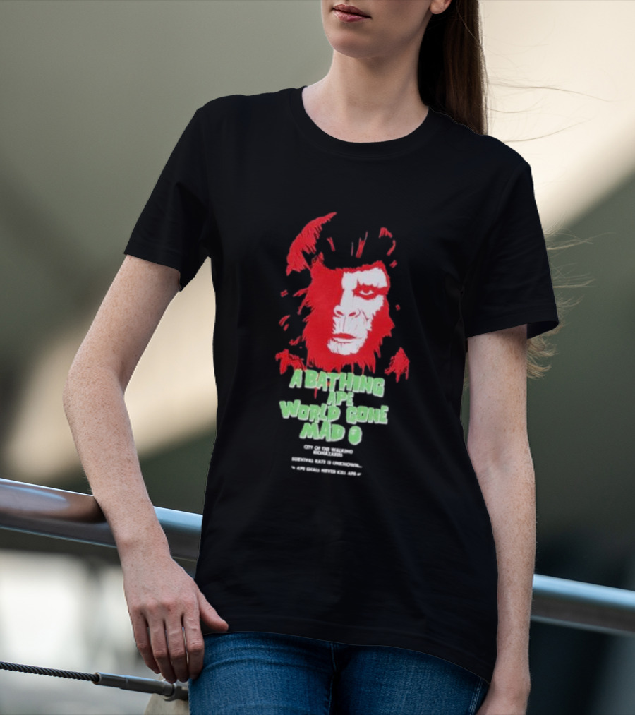 A Bathing Ape World Gone Mad City Of The Walking Biohazards Survival Rate Is Unknown Ape Small Never Kill Ape T-Shirt
