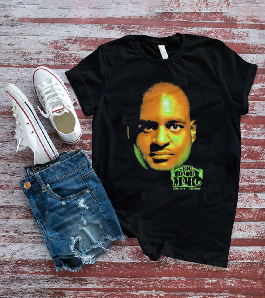 Big Daddy Marc Time To Play The Game T-Shirt