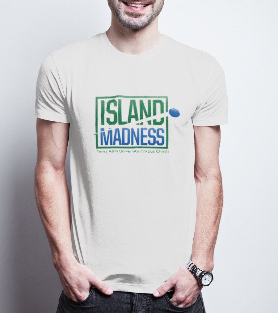 Island Madness Texas A&M University Corpus Christi Basketball Event T-Shirt