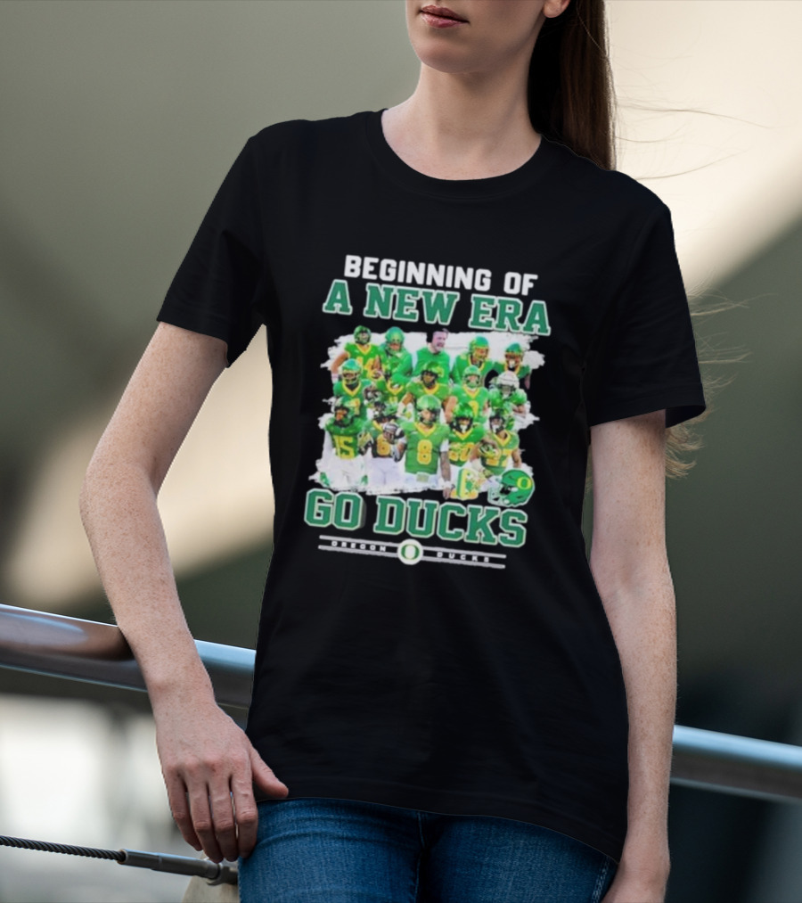 Beginning Of A New Era Go Ducks Oregon Ducks T-Shirt