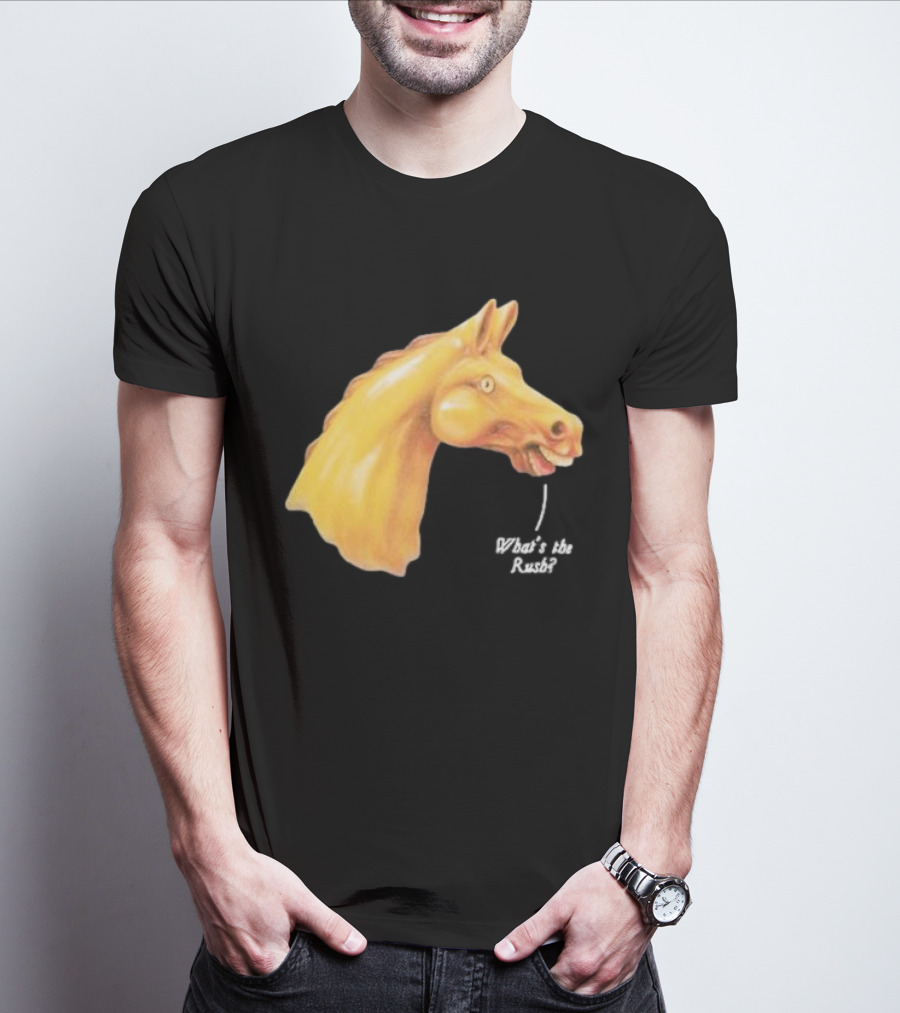 What's The Rush We Live In Time Carousel Horse T-Shirt