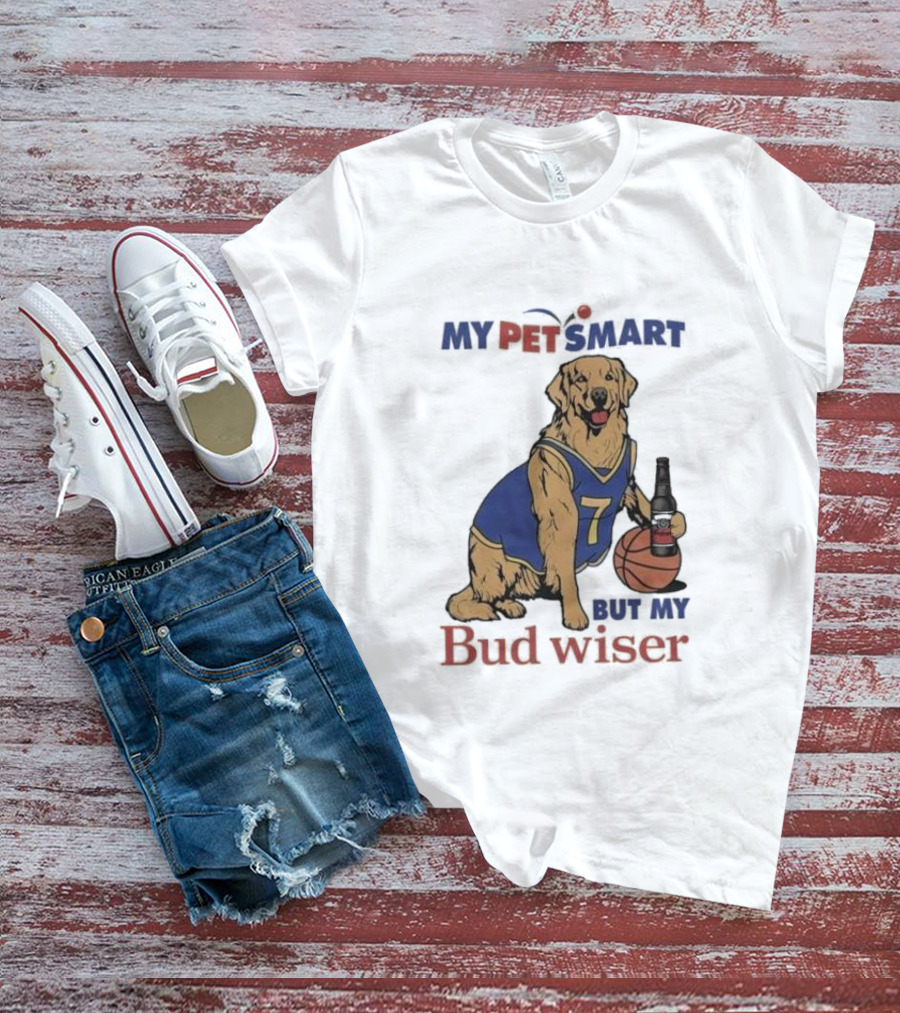 Golden Retriever Basketball Player Drinking Budweiser My Pet Smart But My Bud Wiser T-Shirt