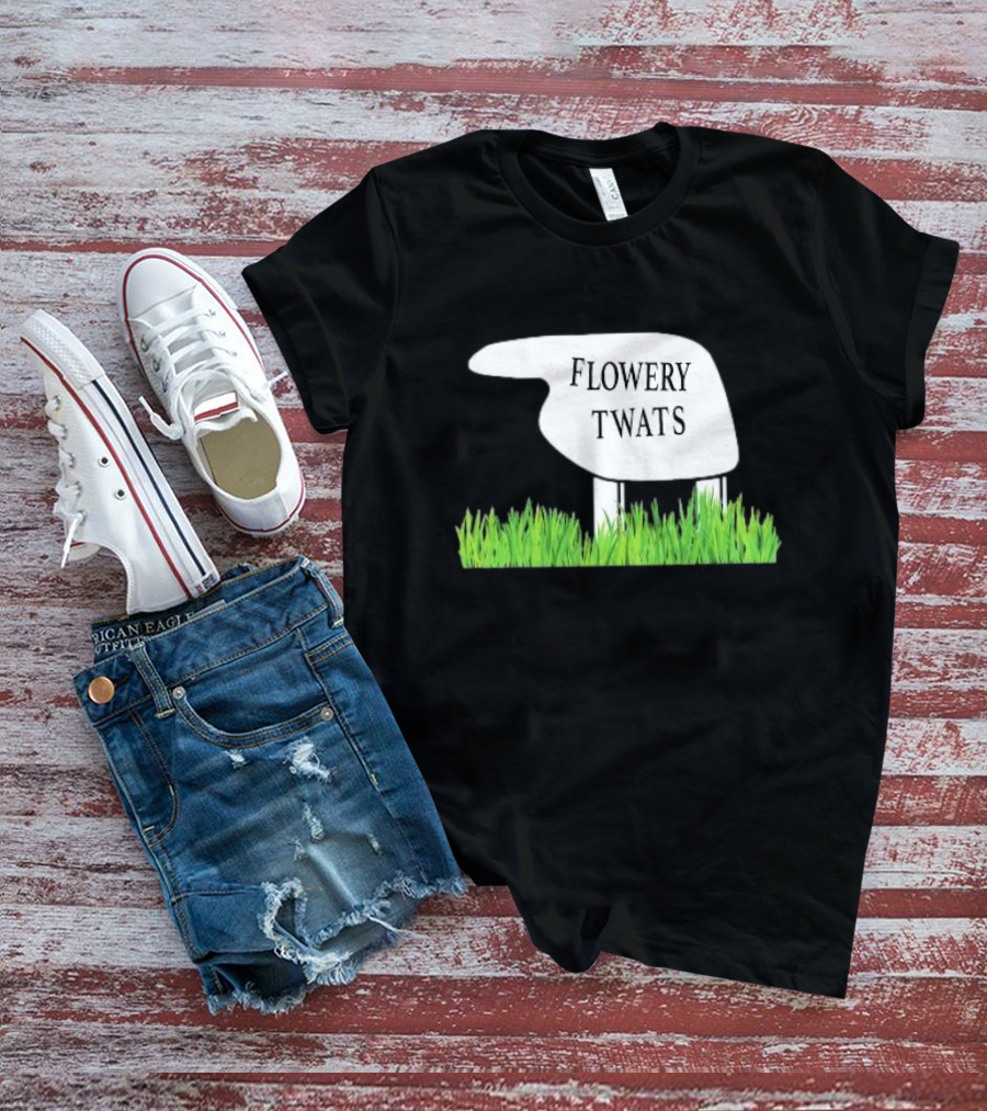 Flowery Twats Fawlty Towers Word Games Obsession T-Shirt