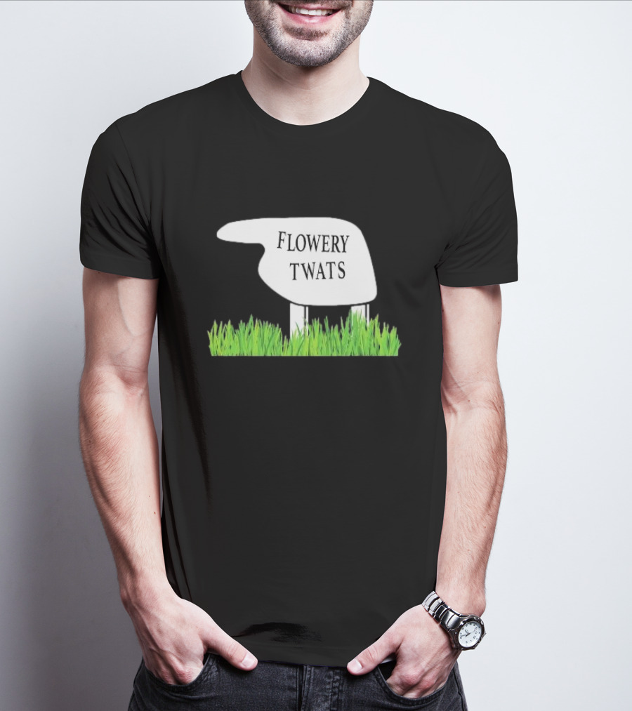 Flowery Twats Fawlty Towers Word Games Obsession T-Shirt