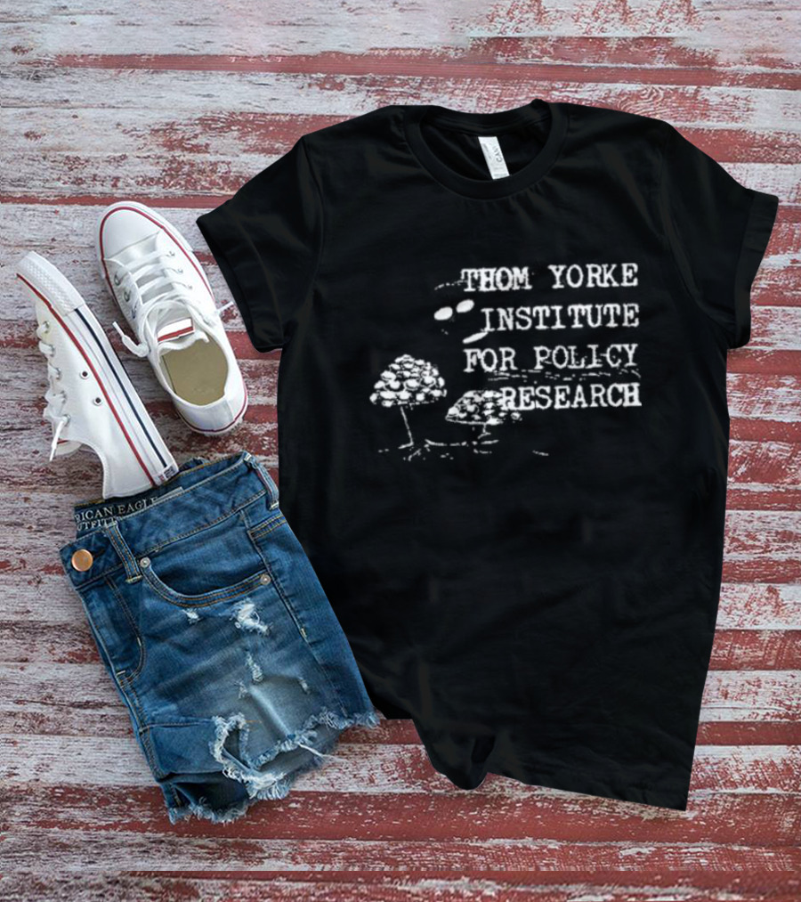 Thom Yorke Institute For Policy Research I Am Not Thom Yorke Radiohead Inspired Concept T-Shirt