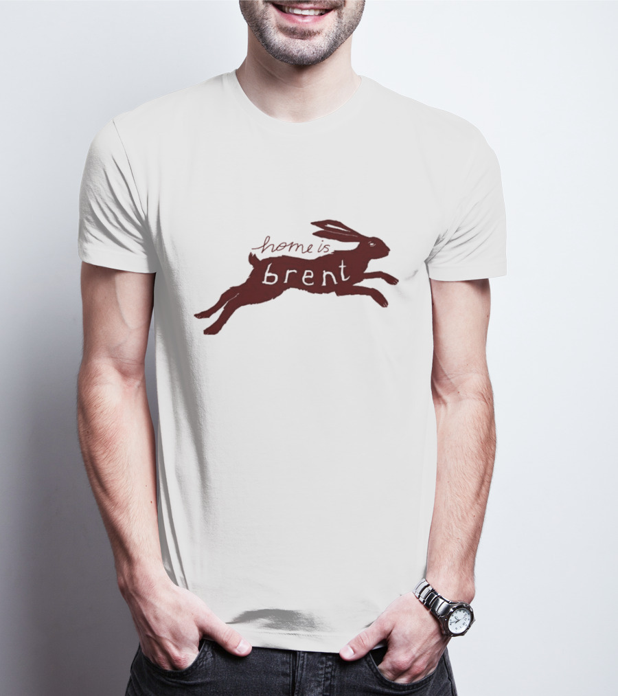 Home Is Brent Rabbit T-Shirt