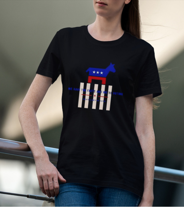 Death Cab For Cutie We Have The Facts And We’re Voting Democratic Party Donkey Stars T-Shirt