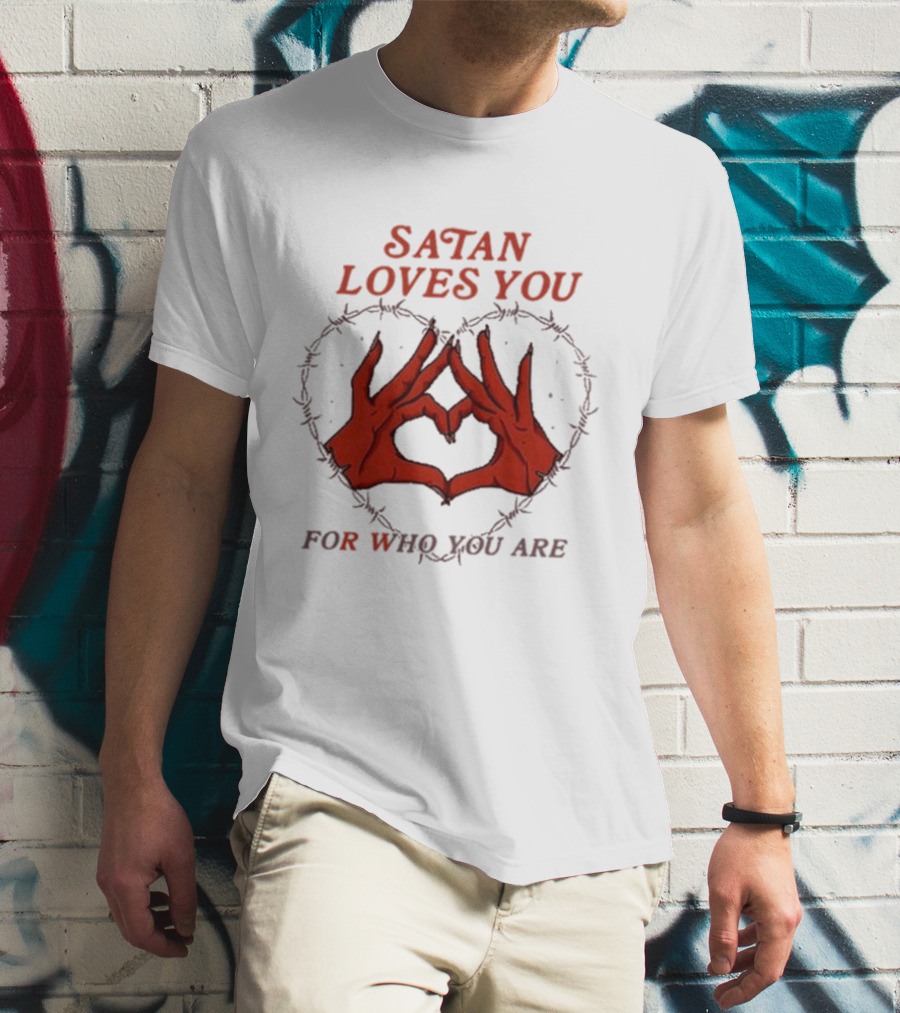 Satan Loves You For Who You Are Heart Hand Gesture Barbed Wire T-Shirt