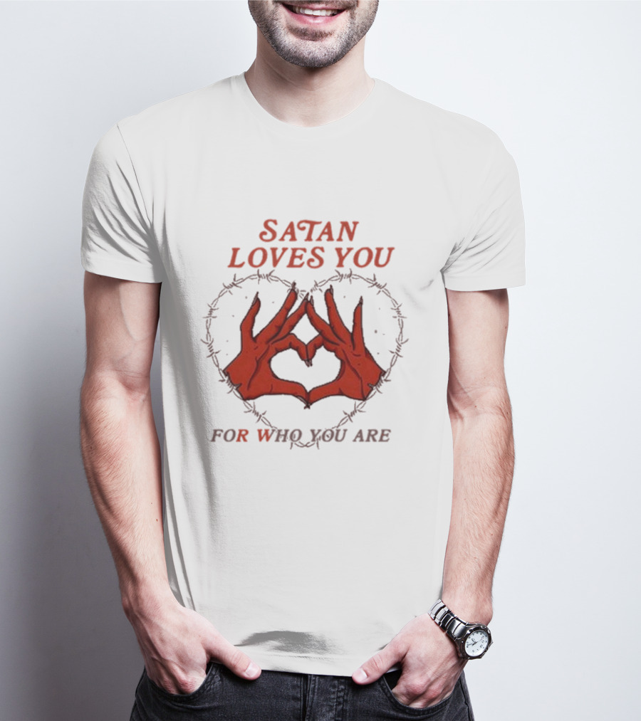 Satan Loves You For Who You Are Heart Hand Gesture Barbed Wire T-Shirt