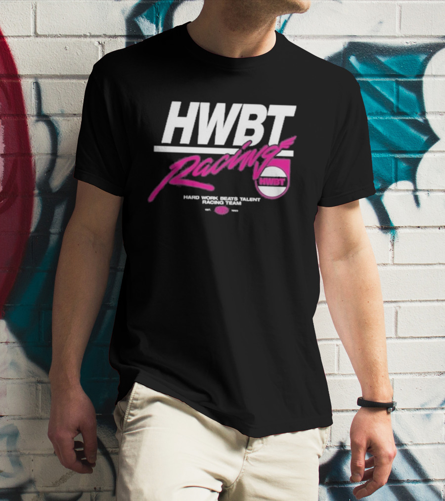 HWBT Racing Hard Work Beats Talent Racing Team T-Shirt