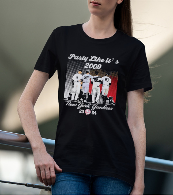 Party Like It’s 2009 New York Yankees Jeter Judge Soto Stanton T-Shirt