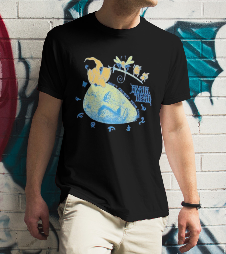 Brain Dead Don't Petrify Your Mind T-Shirt