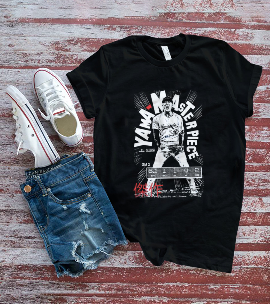 Yoshinobu Yamamoto Yama-Masterpiece GM 2 Los Angeles Dodgers Pitching Highlights 61 11 4 2 T-Shirt
