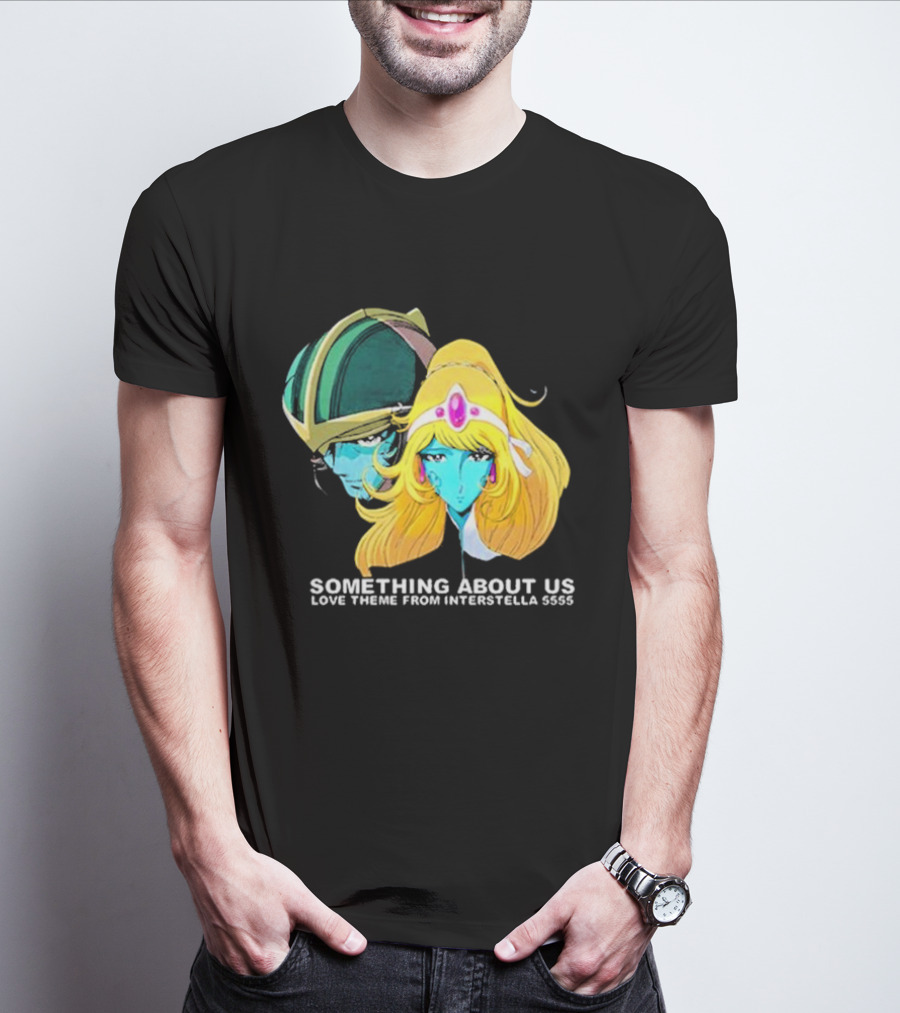 Something About Us Interstella 5555 Anime Characters T-Shirt