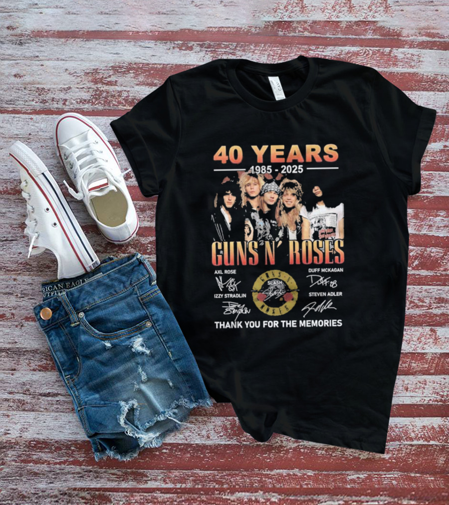 40 Years 1985-2025 Guns N’ Roses Thank You For The Memories Axl Rose Slash Duff McKagan Izzy Stradlin Steven Adler T-Shirt