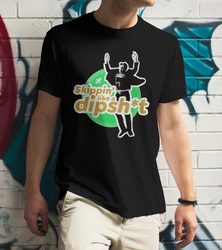 Skippin’ Like A Dipsh*t Hawk Dance Jumping T-Shirt
