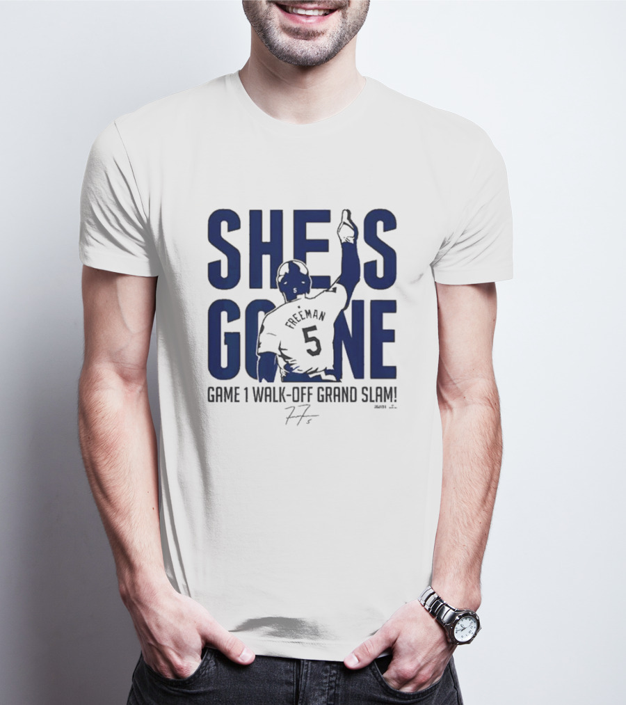 SHE IS GONE Freeman 5 Game 1 Walk-off Grand Slam T-Shirt