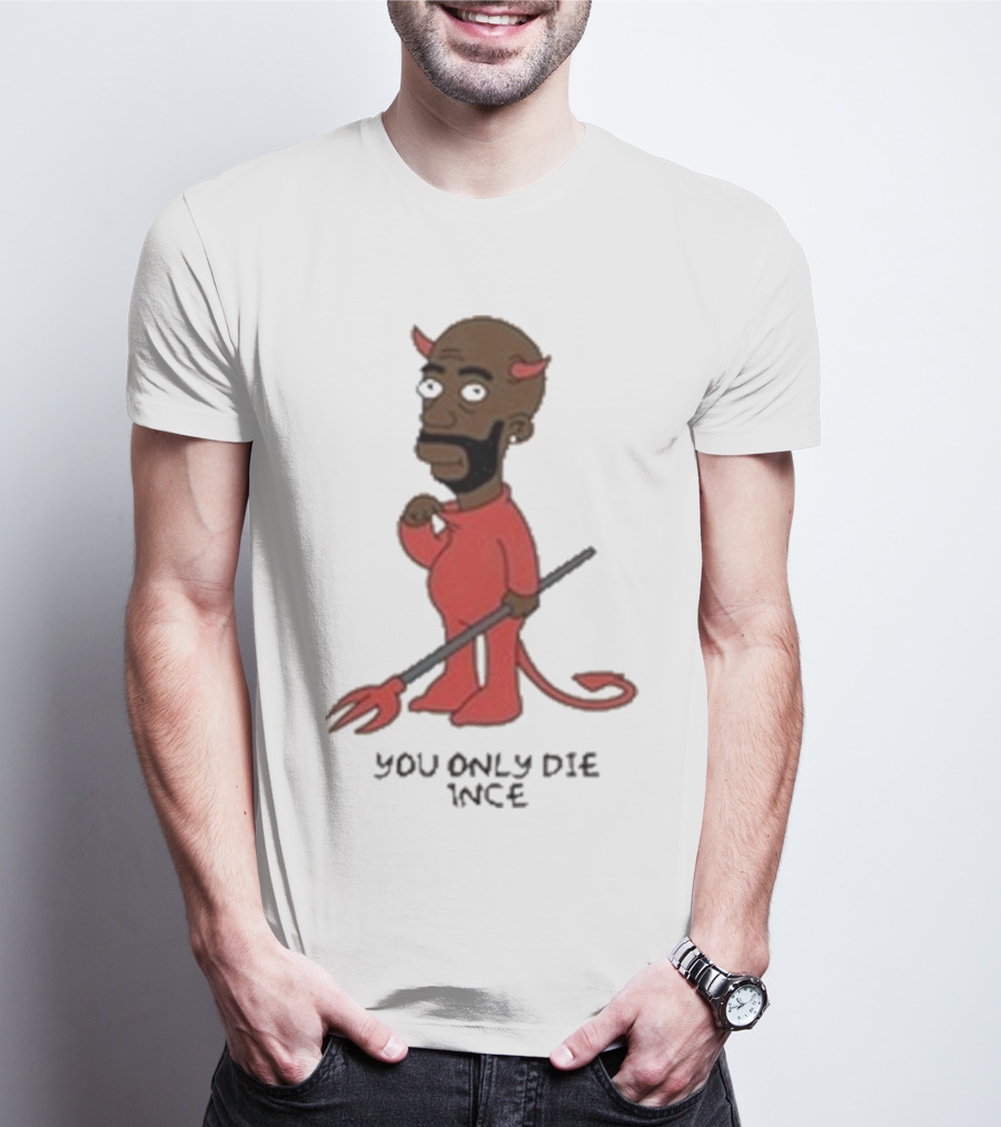Gibbsons Ss You Only Die 1Nce Devil Cartoon T-Shirt