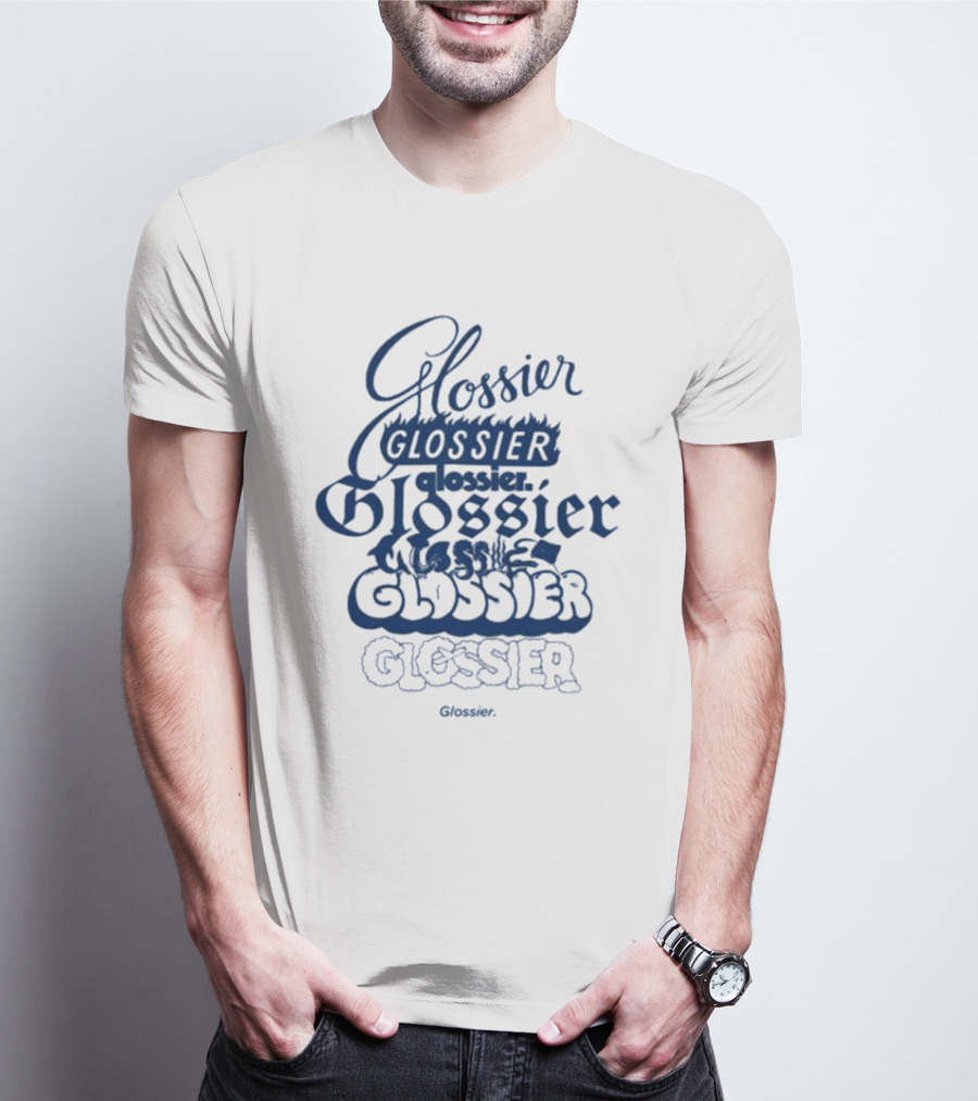 Glossier Variations In Different Fonts And Styles T-Shirt