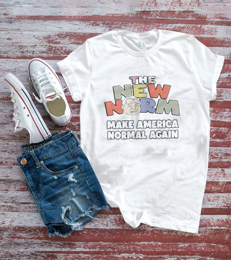 THE NEW NORM MAKE AMERICA NORMAL AGAIN T-Shirt