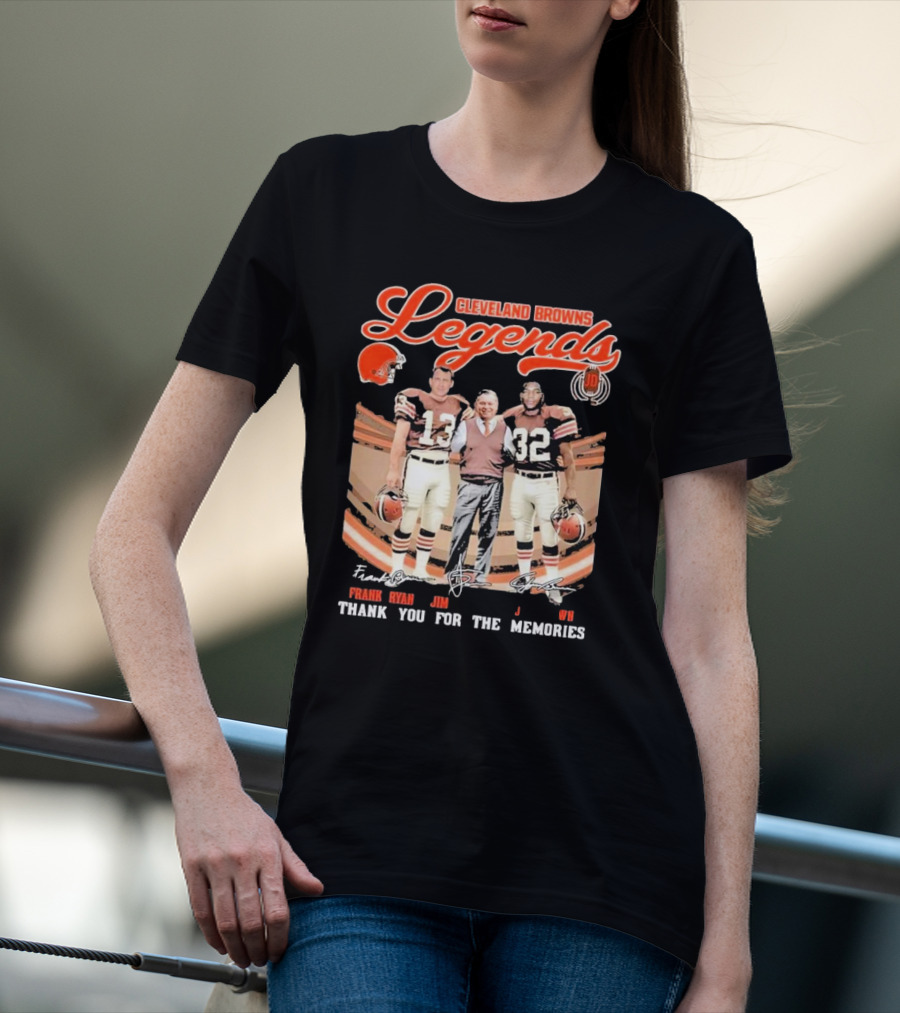 Cleveland Browns Legends Frank Ryan Jim Brown Jim Donovan Thank You For The Memories T-Shirt