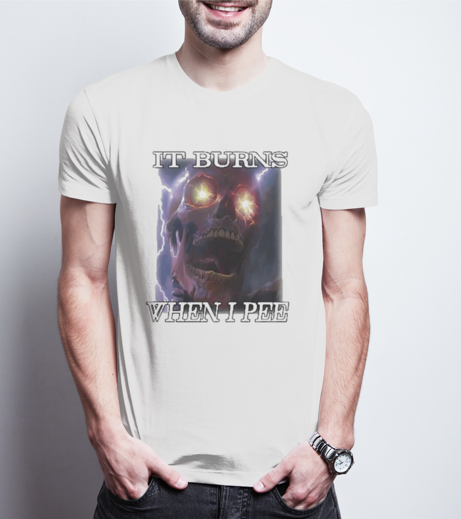 Orbitalclothing It Burns When I Pee Glowing Skull T-Shirt
