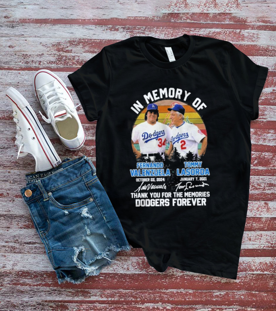 In Memory Of Los Angeles Dodgers Fernando Valenzuela And Tommy Lasorda Thank You For The Memories Dodgers Forever T-Shirt