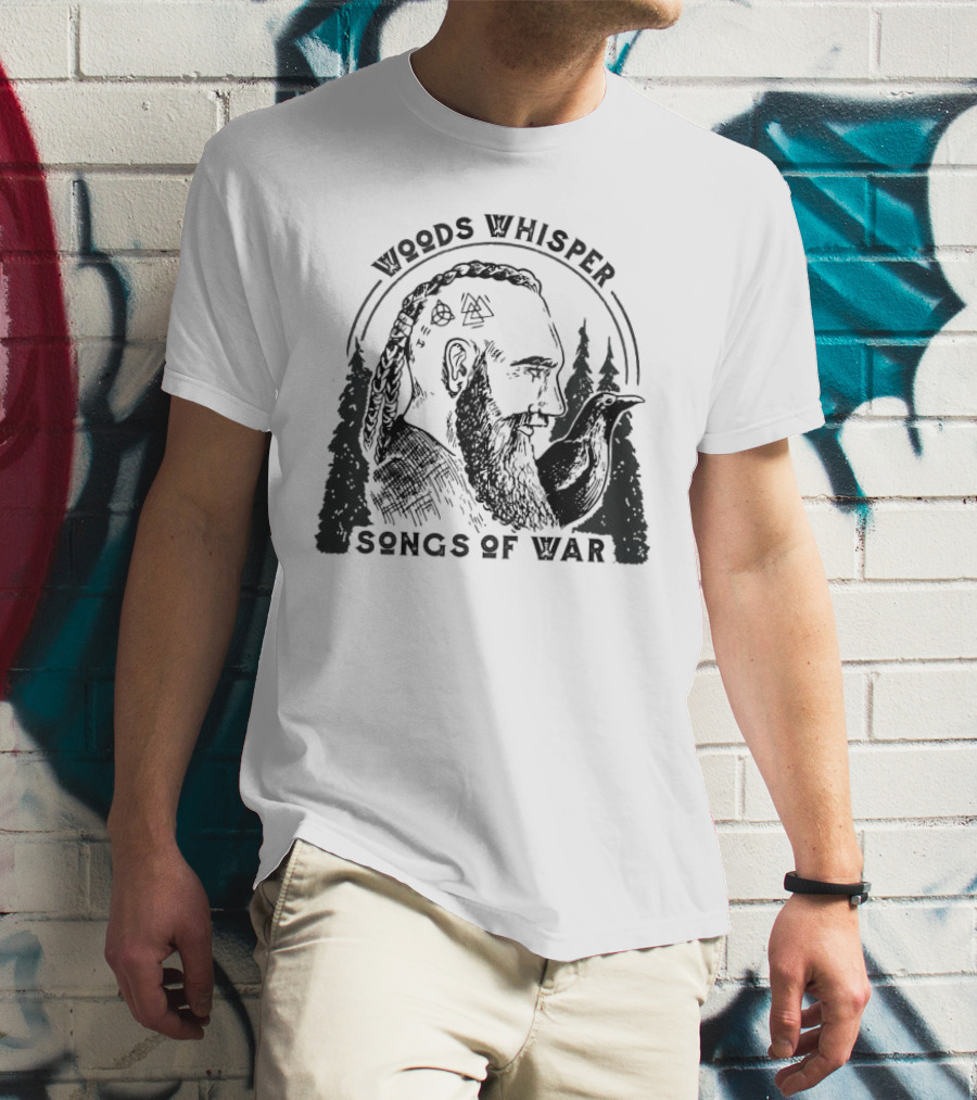 Woods Whisper Songs Of War Viking With Raven And Forest Symbols T-Shirt
