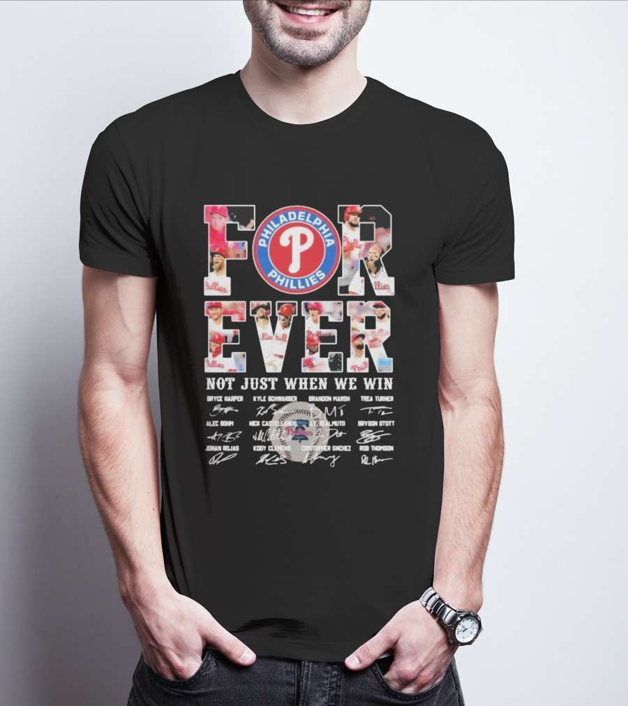 Philadelphia Phillies Forever Not Just When We Win Bryce Harper Kyle Schwarber Signatures T-Shirt
