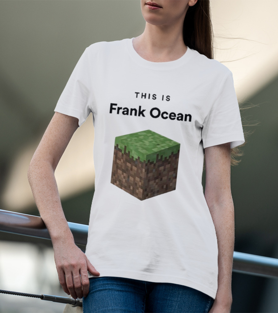 This Is Frank Ocean Minecraft Grass Block Dippy T-Shirt