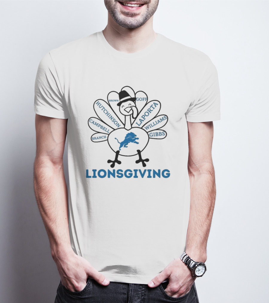 Lionsgiving Thanksgiving Turkey With Detroit Lions Players Branch Campbell Hutchinson Brown Goff Laporta Williams Gibbs T-Shirt