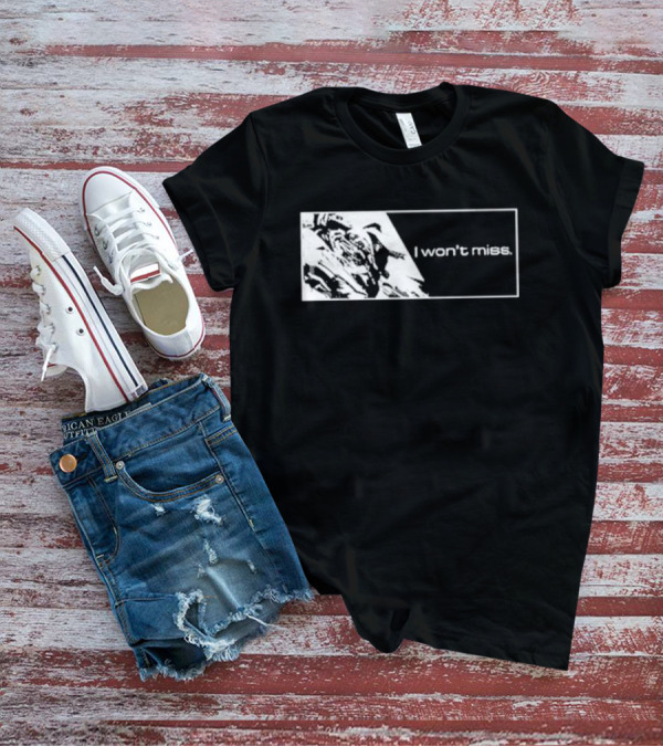Gundam I Won’t Miss T-Shirt