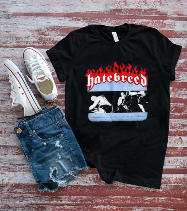 Hatebreed Flames Satisfaction Is The Death Of Desire Black And White Band Scene T-Shirt