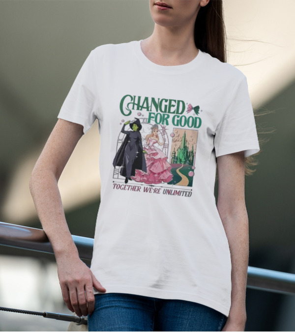 Changed For Good Together We're Unlimited Wicked T-Shirt