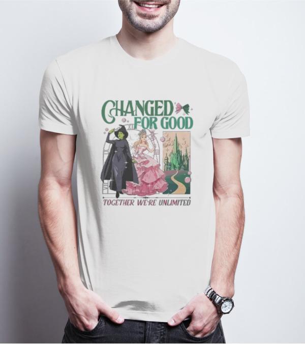 Changed For Good Together We're Unlimited Wicked T-Shirt