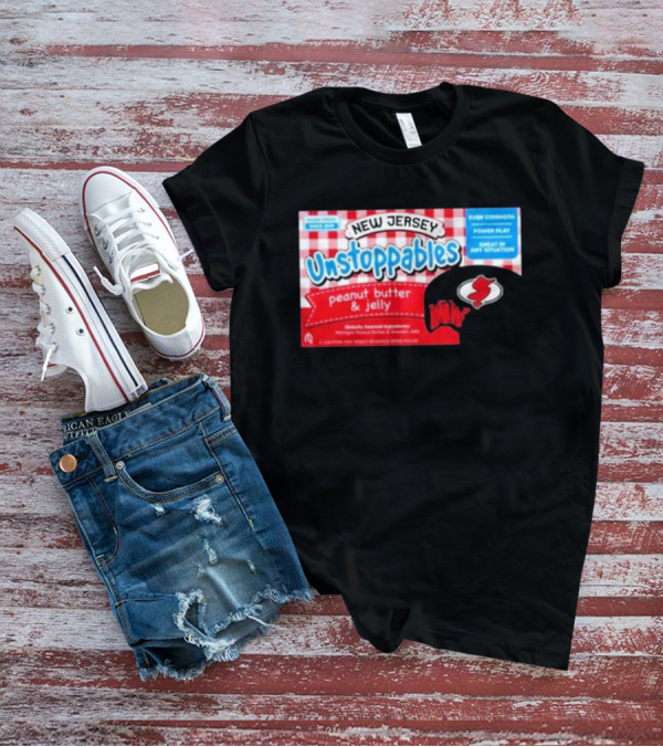 New Jersey Unstoppables Peanut Butter And Jelly Ever Strength Power Play T-Shirt