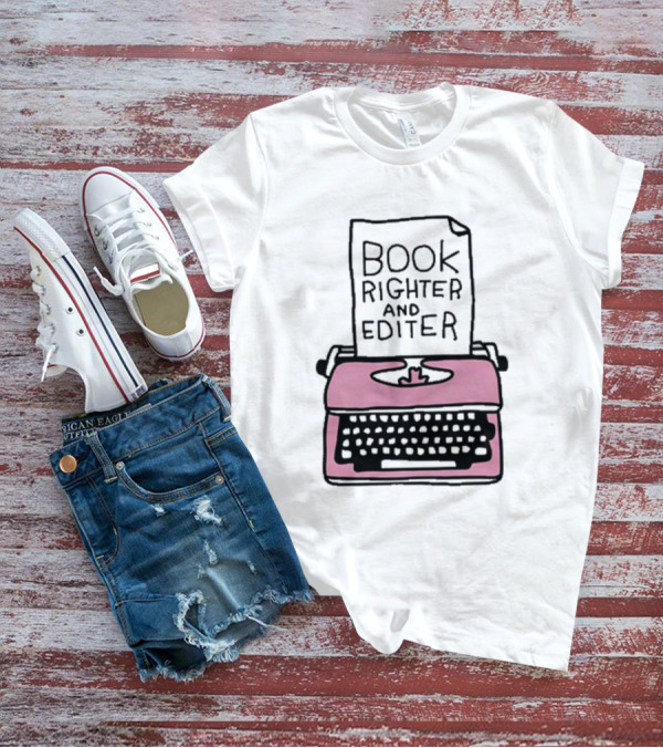 Book Righter And Editer Typo Pink Typewriter T-Shirt