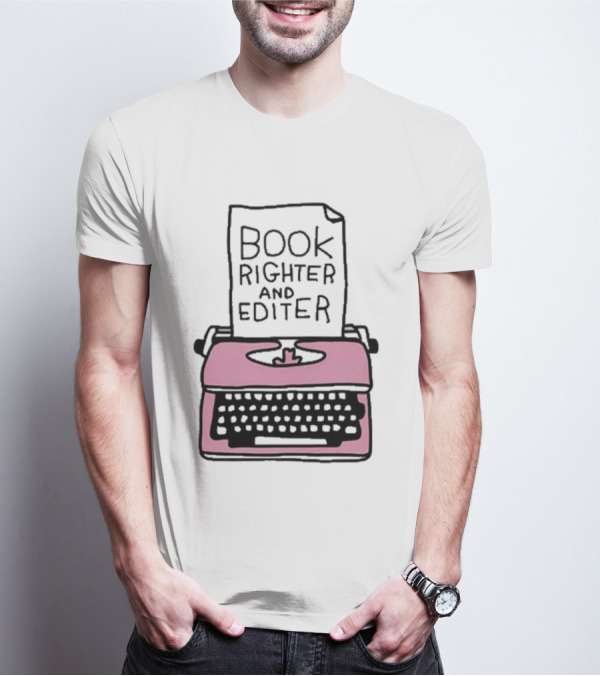 Book Righter And Editer Typo Pink Typewriter T-Shirt