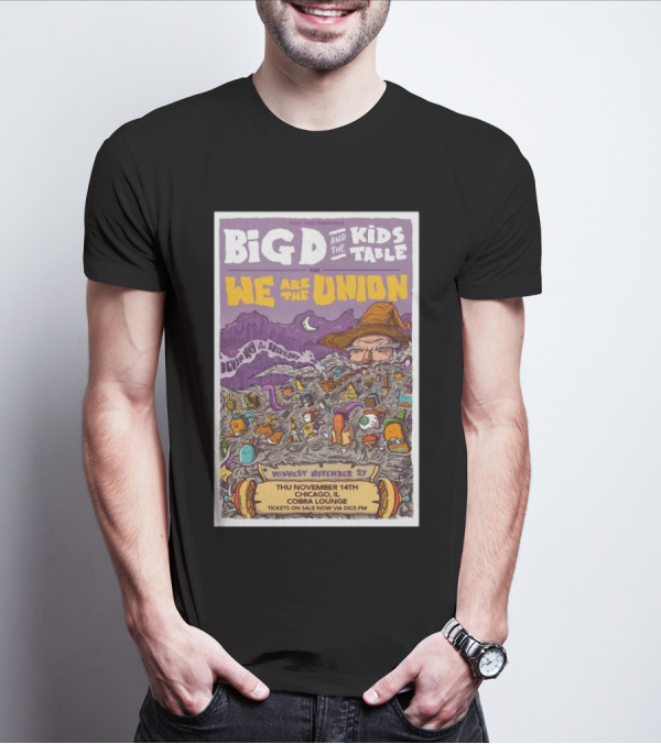 Big D And The Kids Table We Are The Union Devil In The Deep Blue Sea Midwest November 23 Cobra Lounge Chicago Nov 14 Tour T-Shirt