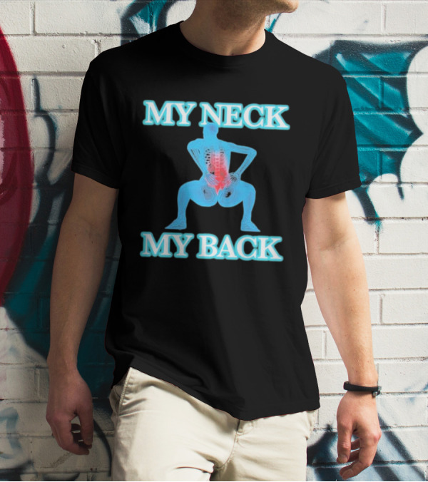 MY NECK MY BACK Skeleton Squatting With Lumbar Highlight T-Shirt