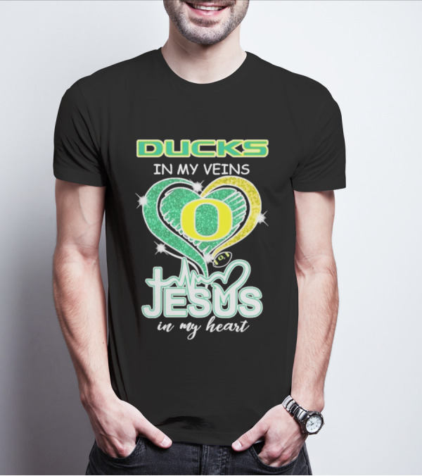 Oregon Ducks In My Veins Jesus In My Heart T-Shirt