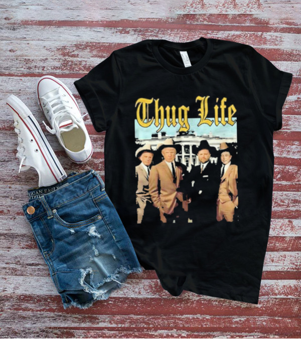 Thug Life Vance Musk Kennedy White House Gangster T-Shirt