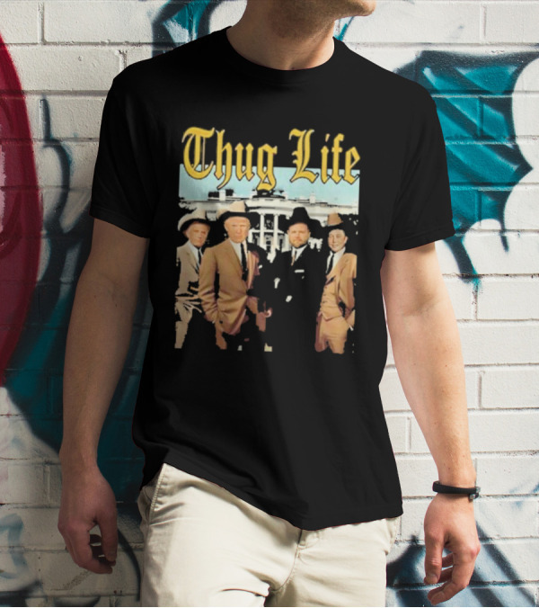 Thug Life Vance Musk Kennedy White House Gangster T-Shirt