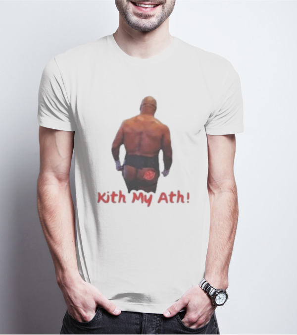 Mike Tyson Kith My Ath T-Shirt