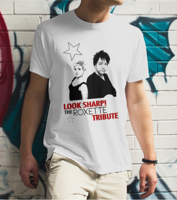 LOOK SHARP THE ROXETTE TRIBUTE STAR DUO T-Shirt