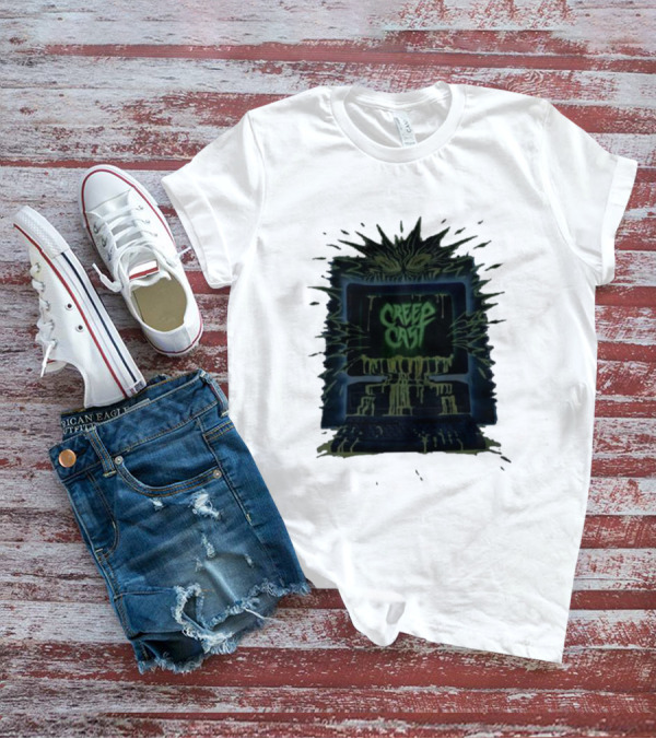 Creep Cast Horror Computer Monster Who Up Creepin T-Shirt