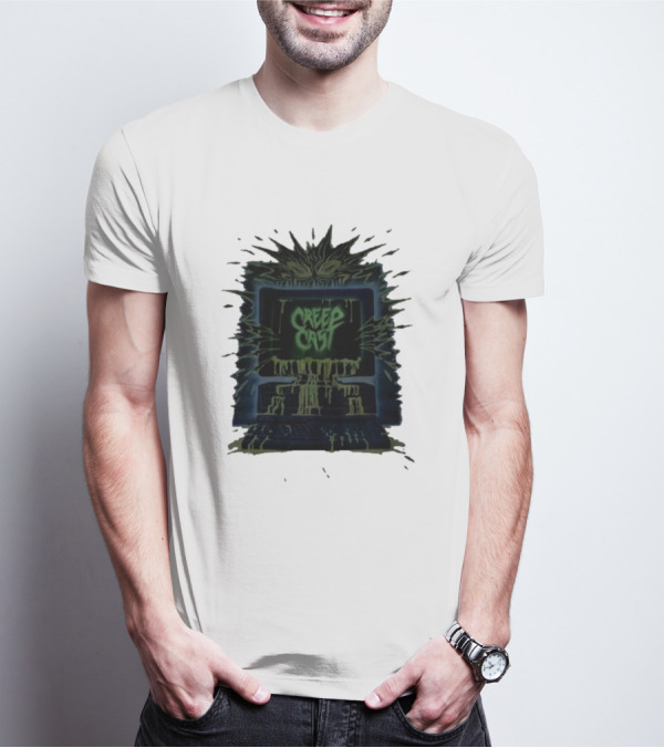 Creep Cast Horror Computer Monster Who Up Creepin T-Shirt