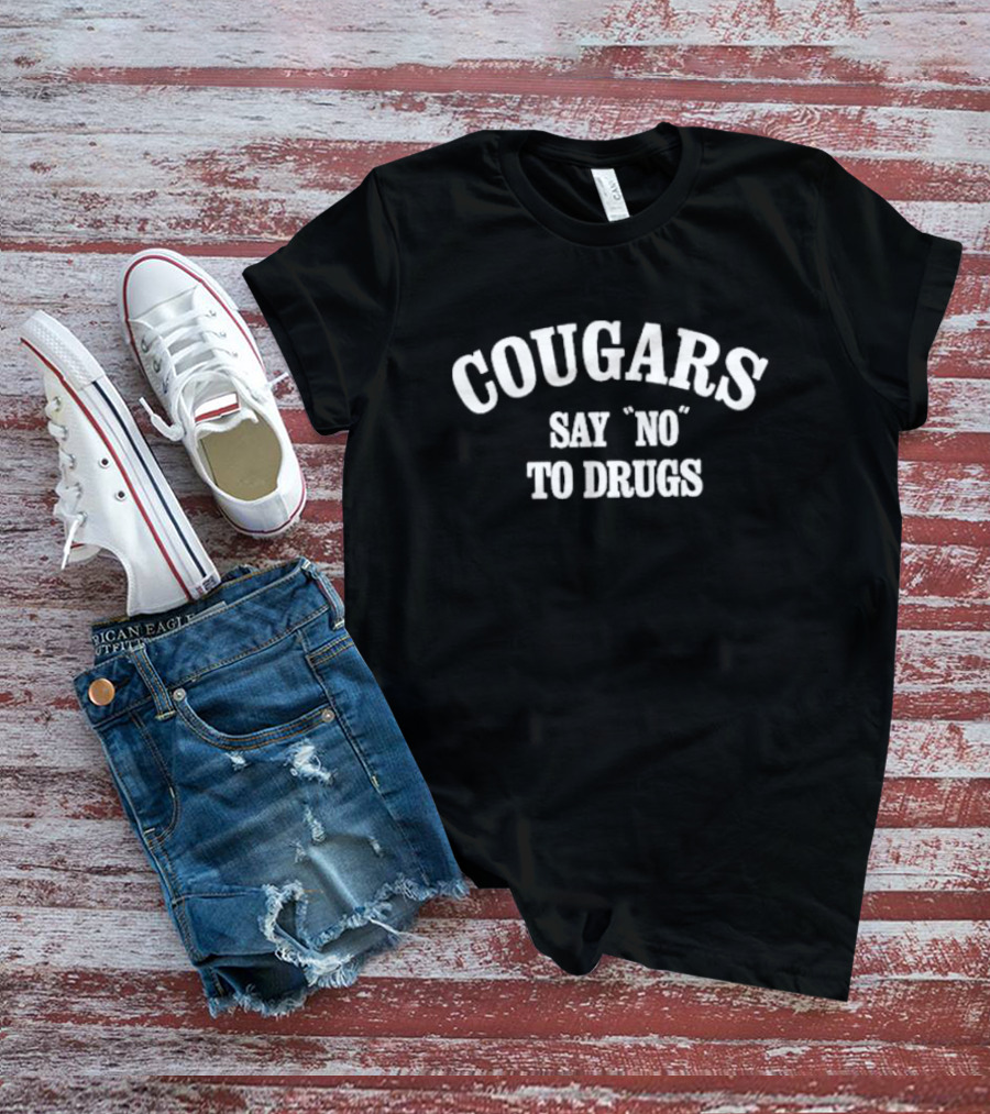 COUGARS SAY NO TO DRUGS T-Shirt
